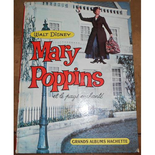 Mary Poppins Et Le Pays Enchant   de walt disney  Format Cartonn 