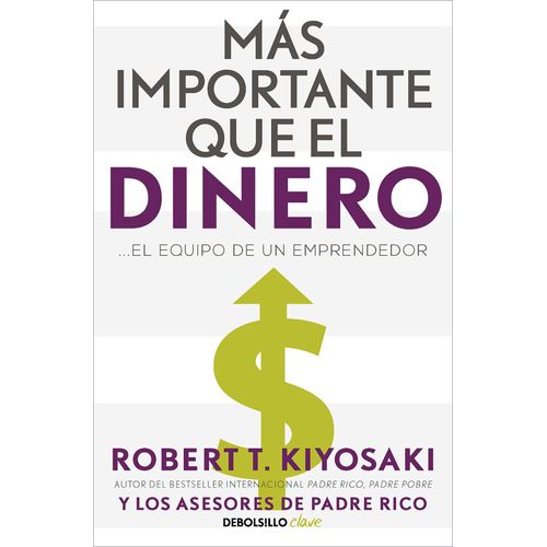 Ms Importante Que El Dinero. El Equipo De Un Emprendedor / More Important Than Money    Format Broch 
