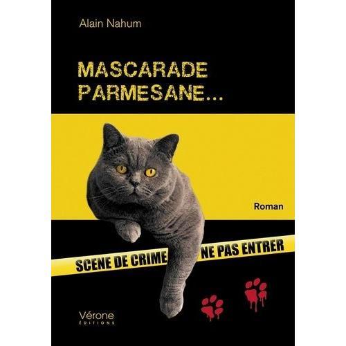 Mascarade Parmesane   de alain nahum  Format Beau livre 