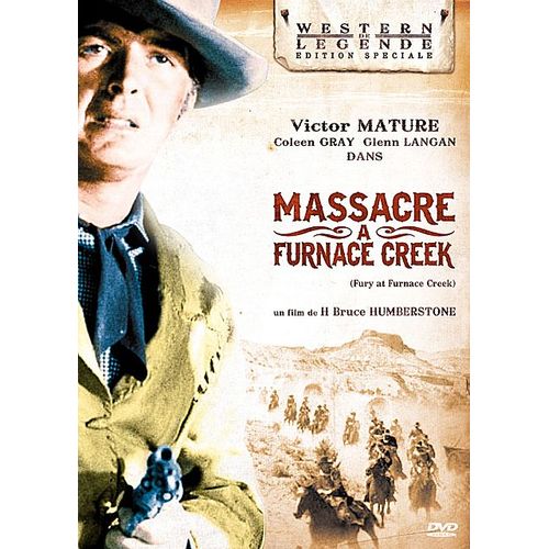 Massacre  Furnace Creek - dition Spciale de H. Bruce Humberstone