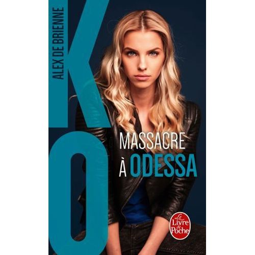 Massacre  Odessa (Ko, Tome 1)  