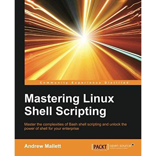 Mastering Linux Shell Scripting    Format Broch 