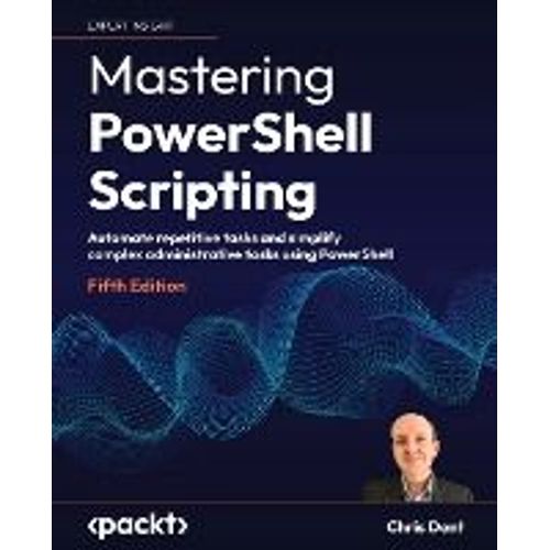 Mastering Powershell Scripting - Fifth Edition    Format Broch 