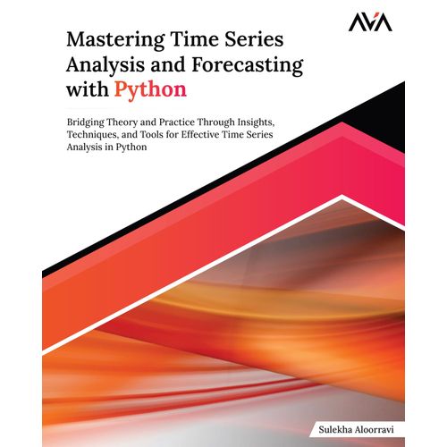 Mastering Time Series Analysis And Forecasting With Python    Format Broch 