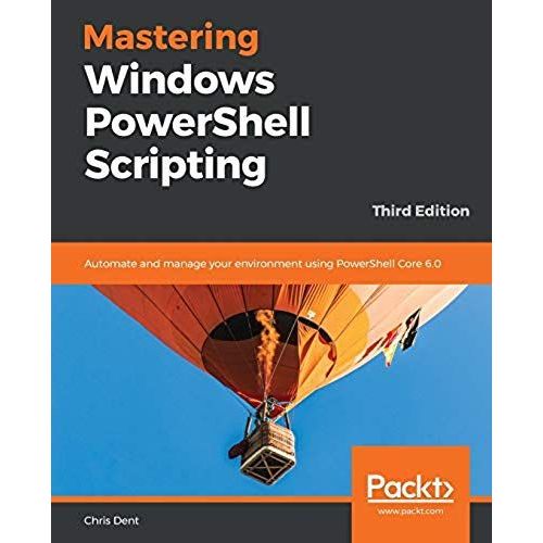 Mastering Windows Powershell Scripting - Third Eiditon    Format Broch 