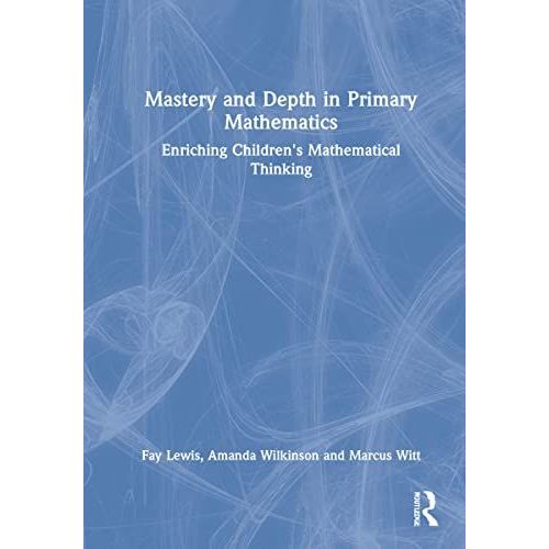 Mastery And Depth In Primary Mathematics    Format Reli 