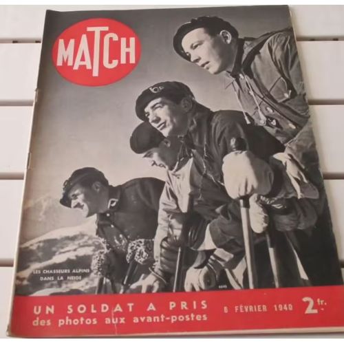 Match N84 Du 08/02/1940-Chasseurs Alpins Dans La Neige-Aviation Sovitique En Finlande-Le Gnral Weygand Commande L'arme Du Levant-8 Photographies Un Soldat Avait Un Appareil-Le Ptrole Roumain