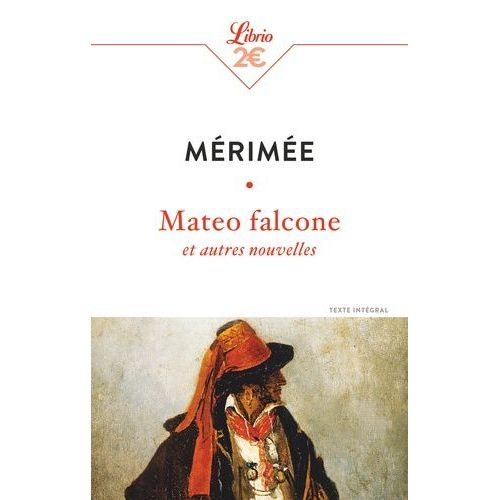 Mateo Falcone Et Autres Nouvelles   de Mrime Prosper  Format Grand Format 