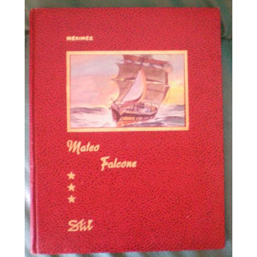 Mateo Falcone   de Prosper Mrime  Format Beau livre 