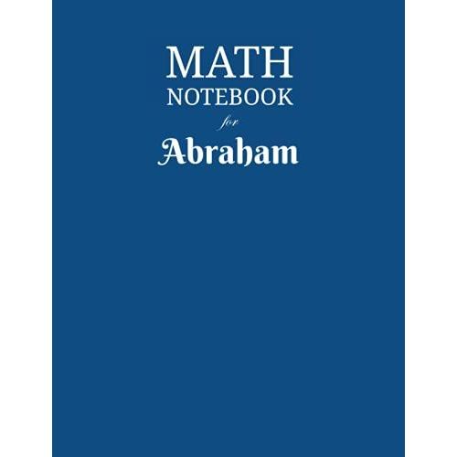 Math Notebook For Abraham: Composition School Book 1/2 Inch Squares 0.5