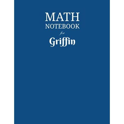Math Notebook For Griffin: Composition School Book 1/2 Inch Squares 0.5