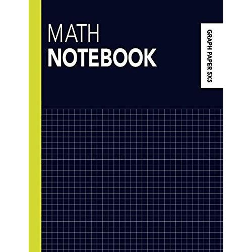 Math Notebook: Graph Paper Composition Notebook 160 Pages (Large) - Blank 5x5 Grid Quad Ruled Paper Book - 5 Squares Per Inch - Minim   de Styles Composition Notebooks  Format Broch 