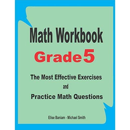 Math Workbook Grade 5: The Most Effective Exercises And Practice Math Questions   de Baniam, Elise  Format Broch 