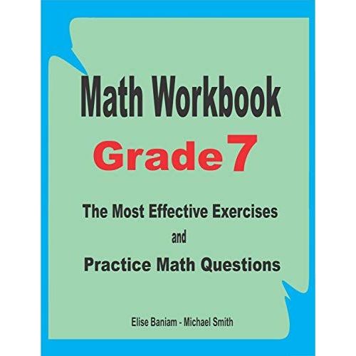 Math Workbook Grade 7: The Most Effective Exercises And Practice Math Questions   de Baniam, Elise  Format Broch 