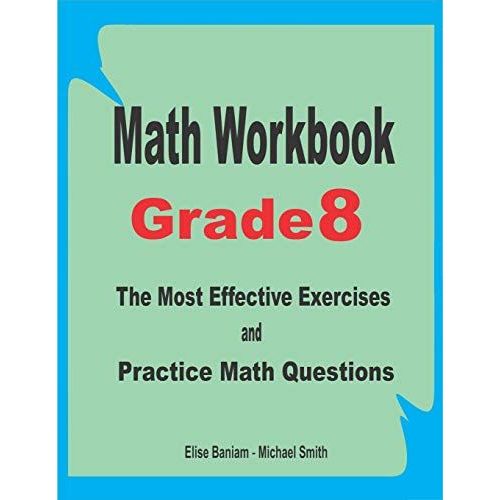 Math Workbook Grade 8: The Most Effective Exercises And Practice Math Questions   de Baniam, Elise  Format Broch 