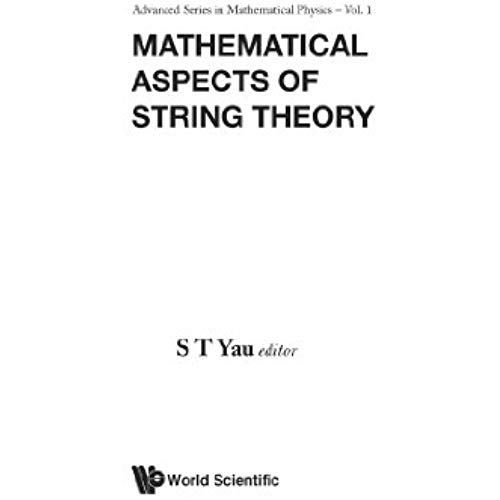 Mathematical Aspects Of String Theory - Proceedings Of The Conference On Mathematical Aspects Of String Theory    Format Broch 