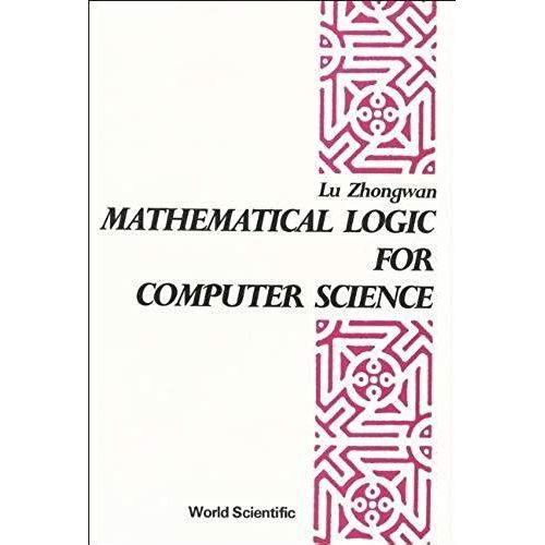 Mathematical Logic For Computer Science    Format Reli 