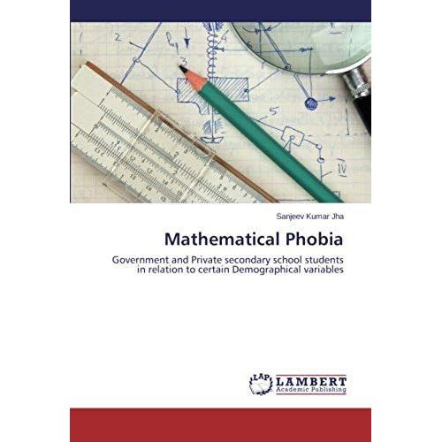 Mathematical Phobia   de Jha Sanjeev Kumar  Format Broch 