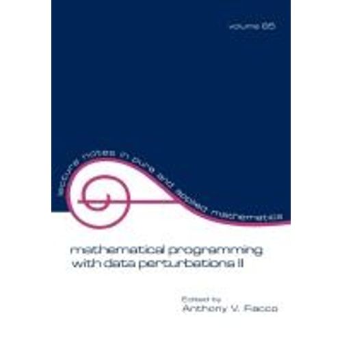 Mathematical Programming With Data Perturbations Ii, Second Edition    Format Broch 