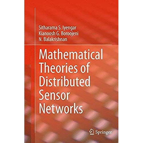 Mathematical Theories Of Distributed Sensor Networks    Format Broch 