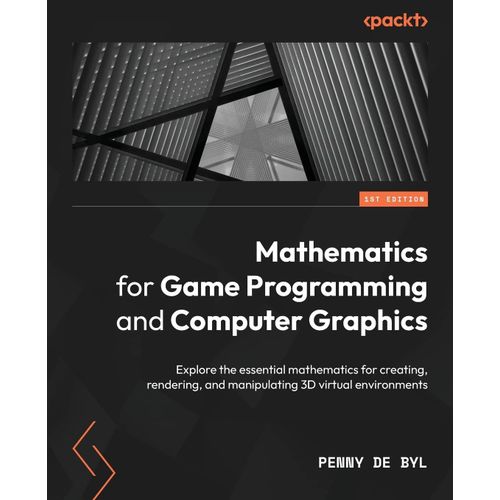 Mathematics For Game Programming And Computer Graphics    Format Broch 