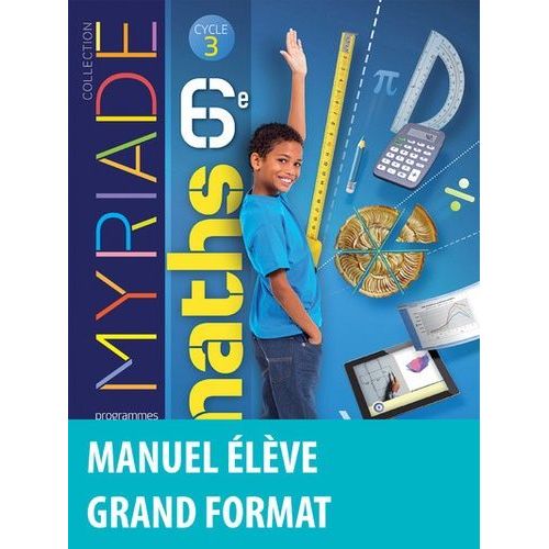 Maths 6e Cycle 3 Myriade - Manuel De L'lve    Format Grand Format 