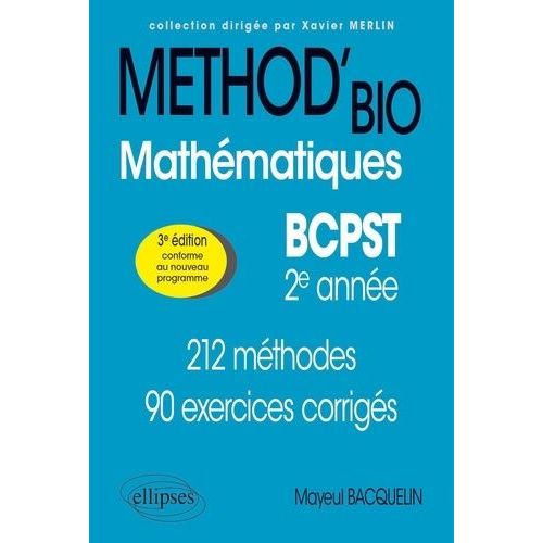 Mathmatiques Bcpst 2e Anne - 212 Mthodes Et 90 Exercices Corrigs    Format Beau livre 