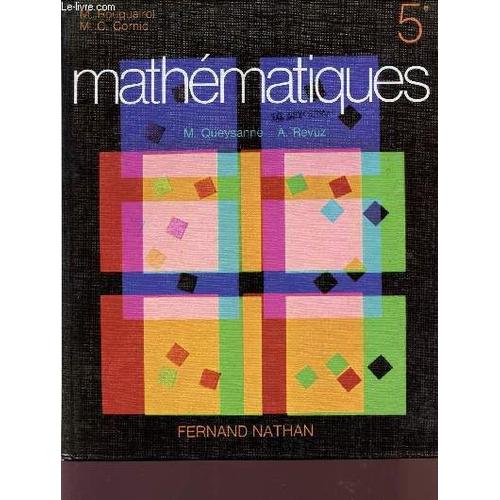 Mathematiques / Classe De 5.   de QUEYSANNE M. - REVUZ ANDRE - ROUQUAIROL / CORNIC  Format Cartonn 