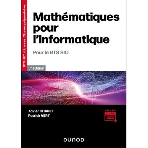 Mathmatiques Pour L'informatique - Pour Le Bts Sio    Format Grand Format 