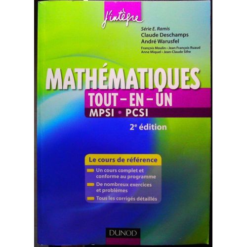 Mathmatiques Tout-En-Un 1re Anne - Mpsi-Pcsi - 2me dition - Cours Et Exercices Corrigs   