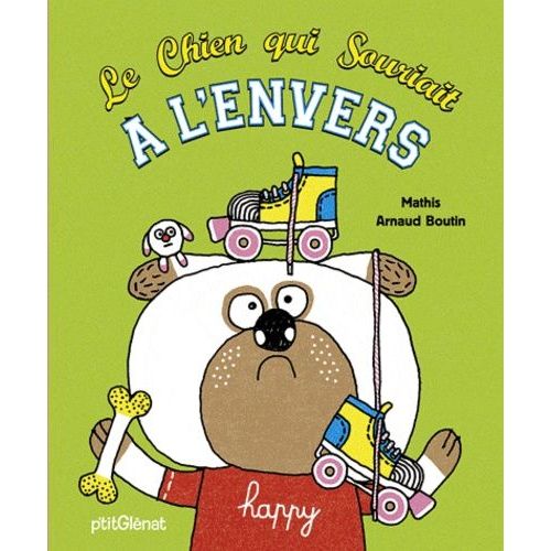 Le Chien Qui Souriait A L'envers   de jean-marc mathis  Format Album 