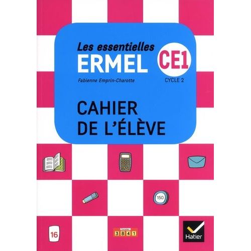 Les Essentielles Ermel Ce1 - Cahier De L'lve   de Emprin-Charotte Fabienne  Format Beau livre 