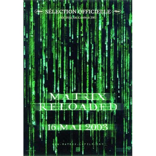 Matrix Reloaded - Vritable Affiche De Cinma Plie - Format 40x60 Cm - De Larry Et Andy Wachowski Avec Keanu Reeves, Laurence Fishburne, Carrie-Anne Moss - 2003