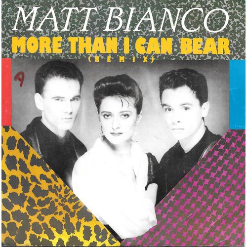 Matt Bianco : More Than I Can Bear (Remix) / Matt's Mood (Remix) [Vinyle 45 Tours 7