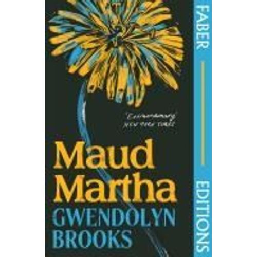Maud Martha (Faber Editions)    Format Broch 