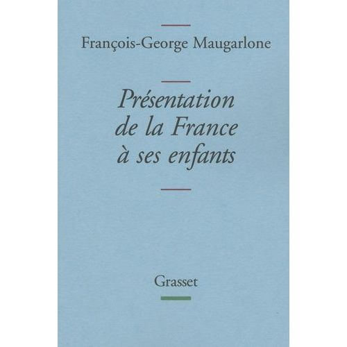 Prsentation De La France  Ses Enfants    Format Broch 