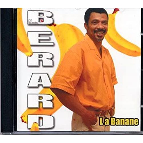 Maurice Berard / La Banane / Cd 12 Titres / Zouk