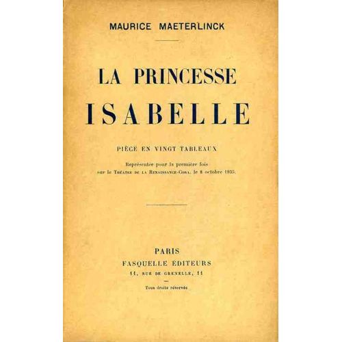 La Princesse Isabelle - Piece En Vingt Tableaux   de Maurice Maeterlinck  Format Broch 
