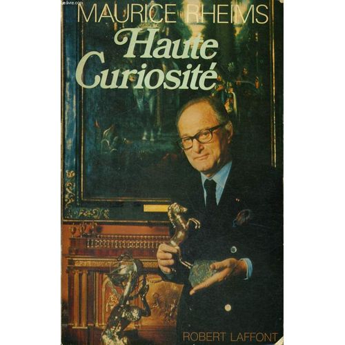 Haute Curiosite   de maurice rheims 
