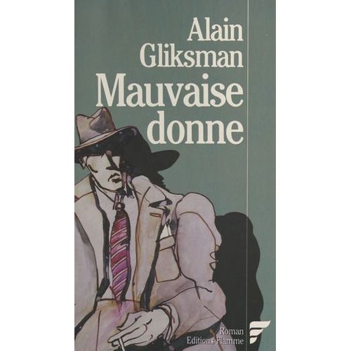 Mauvaise Donne  