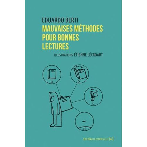 Mauvaises Mthodes Pour Bonnes Lectures  
