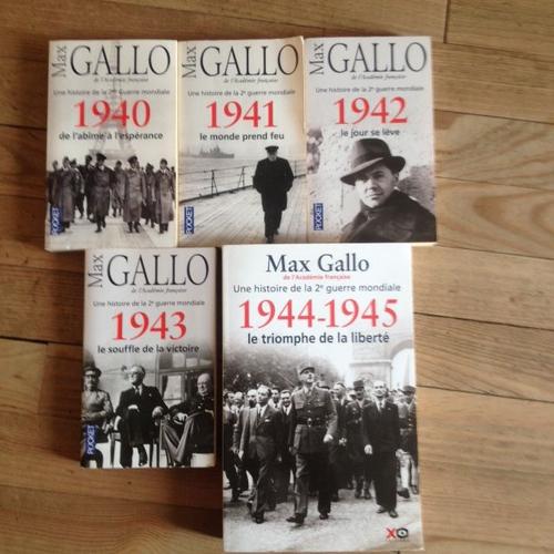 Max Gallo 2 me Guerre Mondiale 1940 41 42 43 - 44 45 5 Livres