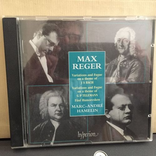 Max Reger, Variations And Fugue On A Theme Of Johann Sebastian Bach, Five Humoresques, Variations Et Fugue Sur Un Theme De Georg Philipp Telemann, Marc-Andr Hamelin, Piano. Hyperion 1999 - 