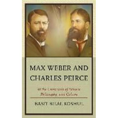 Max Weber And Charles Peirce    Format Reli 