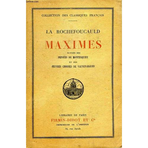 Maximes   de LA ROCHEFOUCAULD