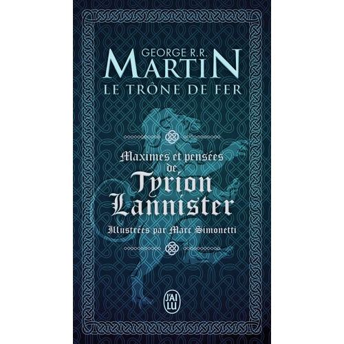 Maximes Et Penses De Tyrion Lannister   de Martin George R. R.  Format Poche 