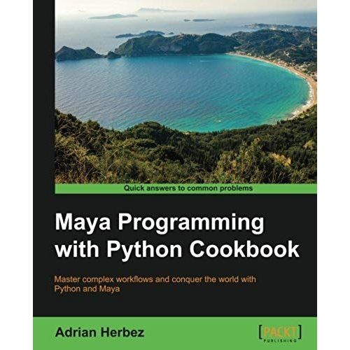 Maya Programming With Python Cookbook    Format Broch 