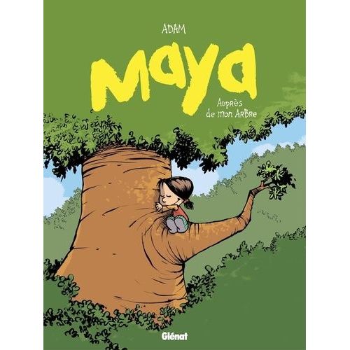 Maya - Tome 2 - Auprs De Mon Arbre    Format Album 