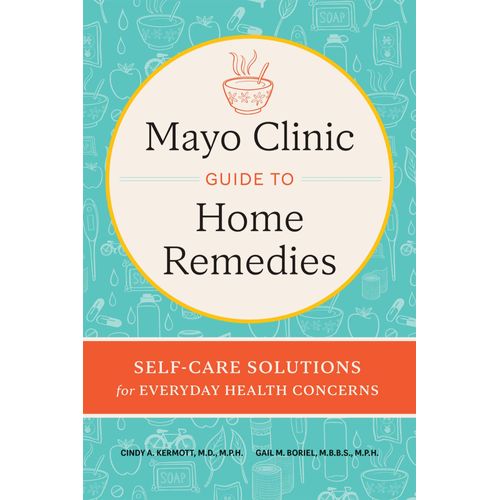 Mayo Clinic Guide To Home Remedies    Format Reli 