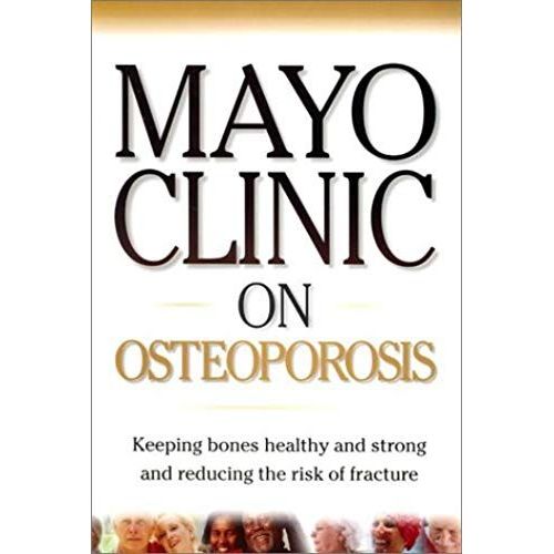 Mayo Clinic On Osteoporosis    Format Broch 
